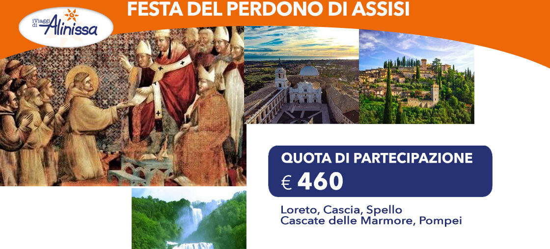 TOUR dell'UMBRIA - FESTA DEL PERDONO DI ASSISI