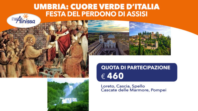 TOUR dell'UMBRIA - FESTA DEL PERDONO DI ASSISI