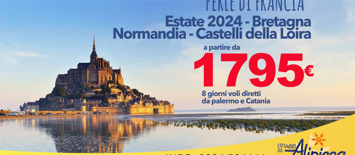 Estate 2024 - Bretagna - Normandia - Castelli della Loira