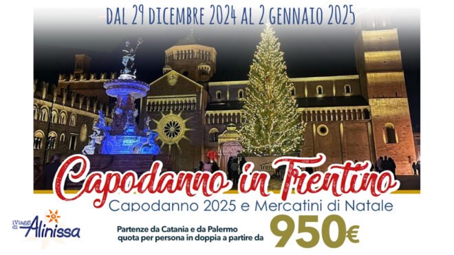 CAPODANNO in Trentino e Mercatini di Natale